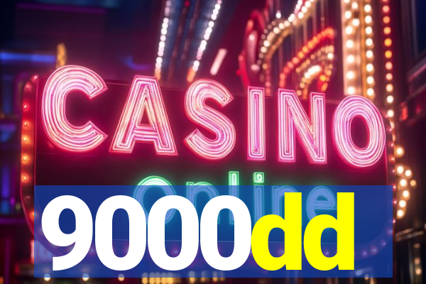 9000dd