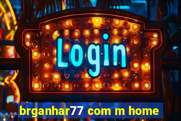 brganhar77 com m home