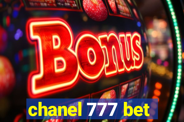 chanel 777 bet