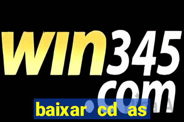baixar cd as melhores de edson gomes