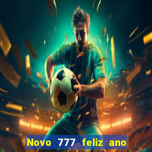 Novo 777 feliz ano novo boeing