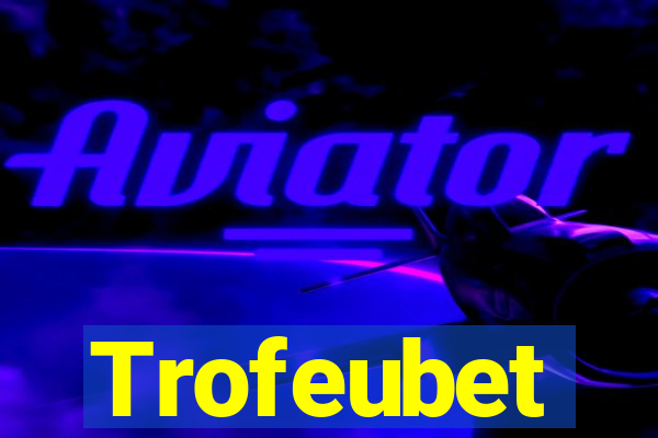 Trofeubet