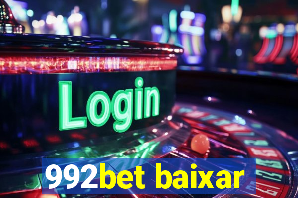 992bet baixar