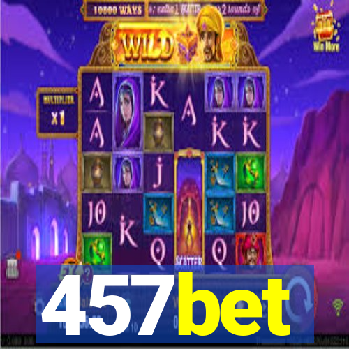457bet