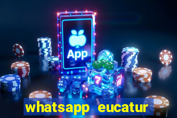 whatsapp eucatur porto velho