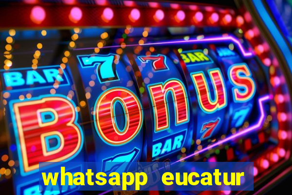 whatsapp eucatur porto velho