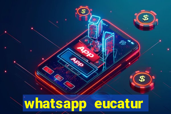 whatsapp eucatur porto velho