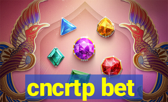 cncrtp bet