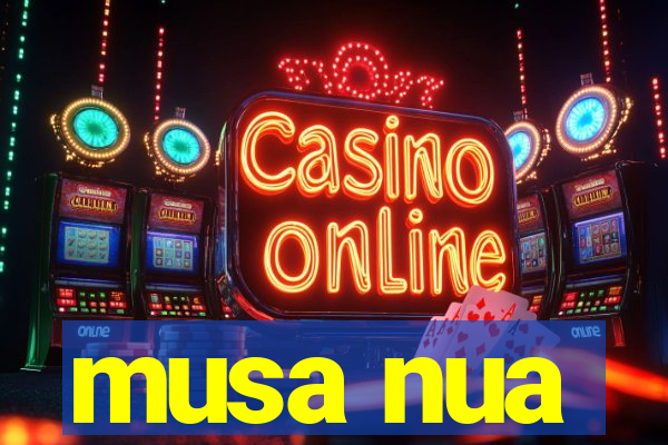 musa nua