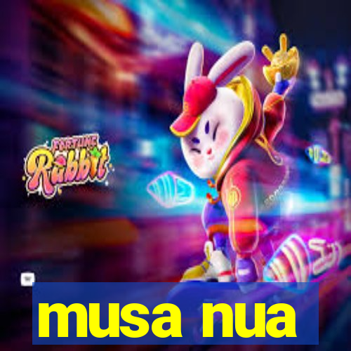 musa nua