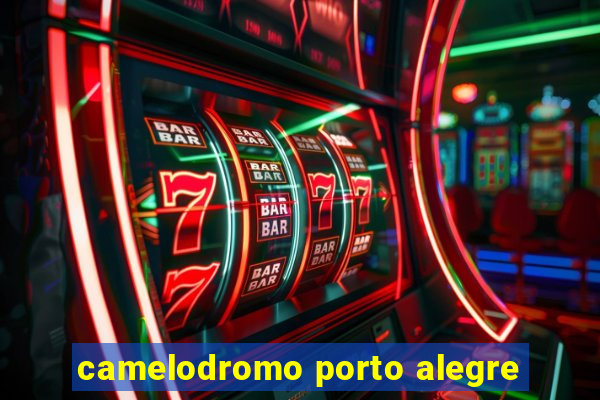 camelodromo porto alegre