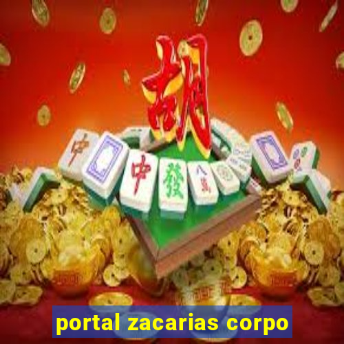 portal zacarias corpo
