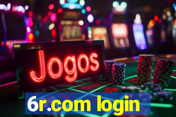 6r.com login