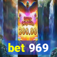 bet 969