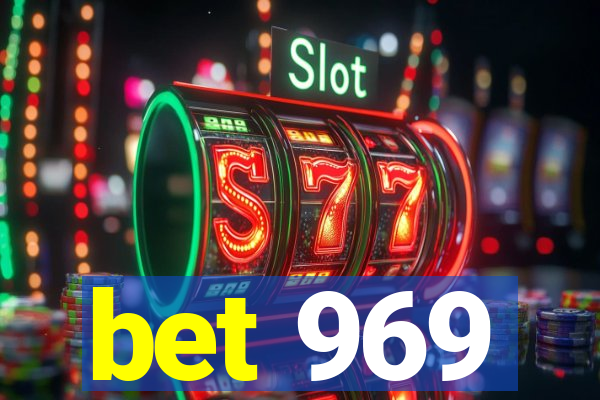 bet 969