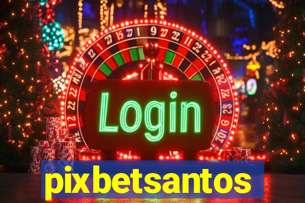 pixbetsantos