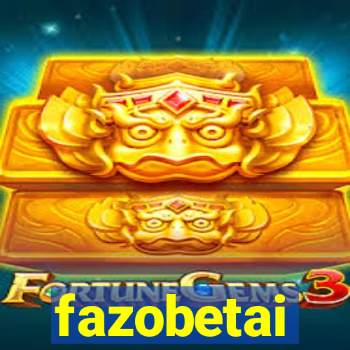 fazobetai