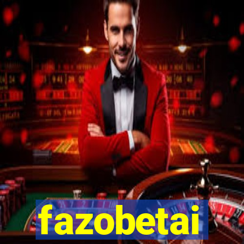 fazobetai