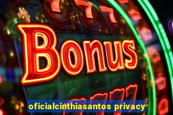 oficialcinthiasantos privacy