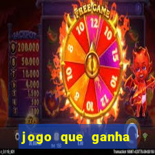 jogo que ganha dinheiro sem fazer deposito