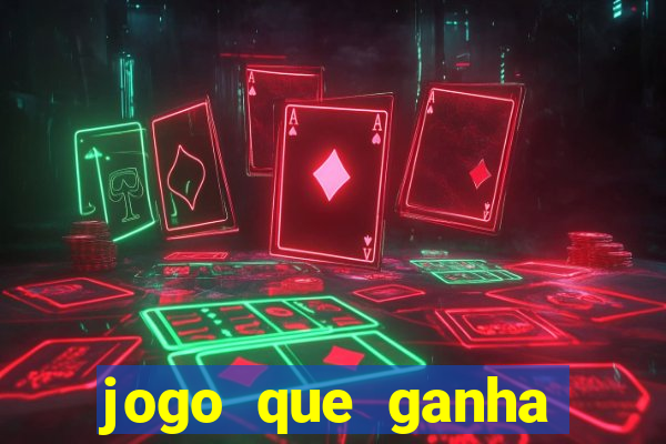 jogo que ganha dinheiro sem fazer deposito