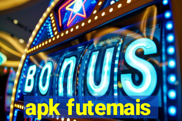 apk futemais