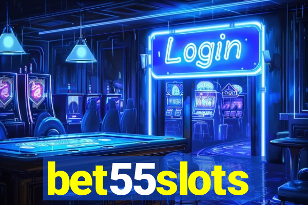bet55slots