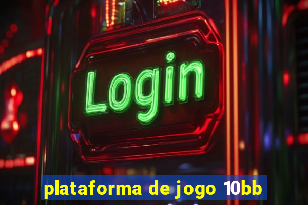 plataforma de jogo 10bb