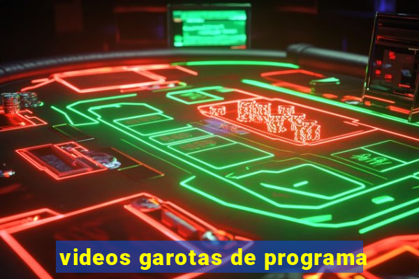 videos garotas de programa