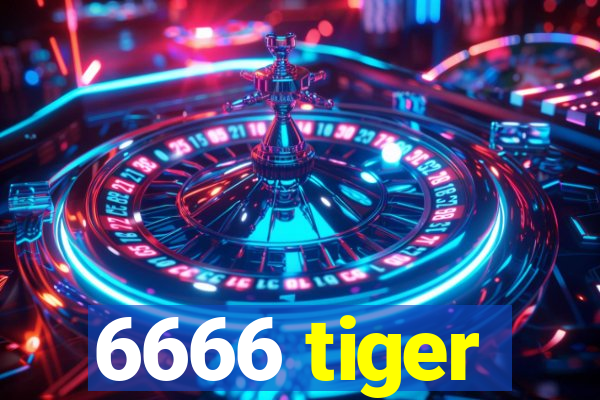 6666 tiger