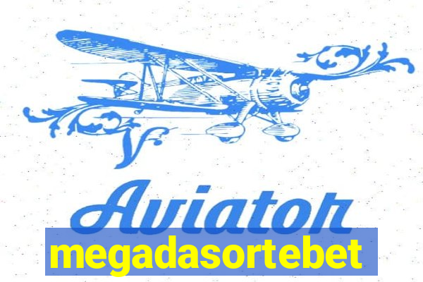 megadasortebet