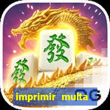 imprimir multa detran mg