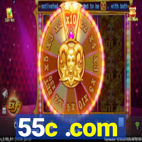 55c .com