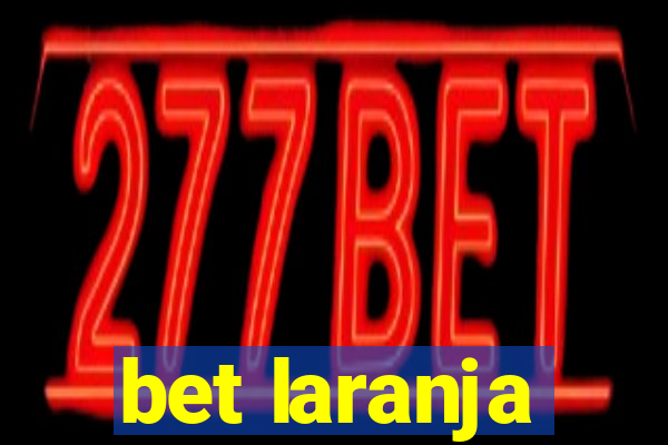 bet laranja