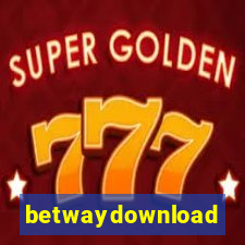 betwaydownload