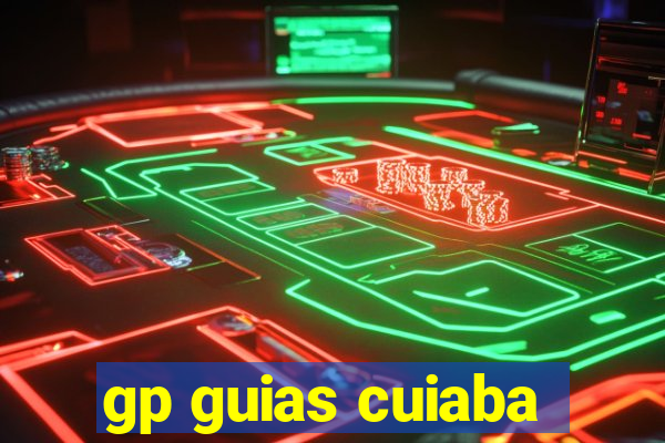 gp guias cuiaba
