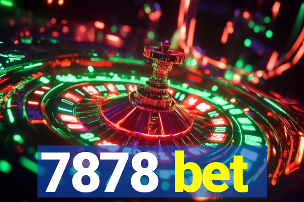 7878 bet