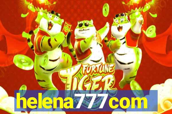 helena777com