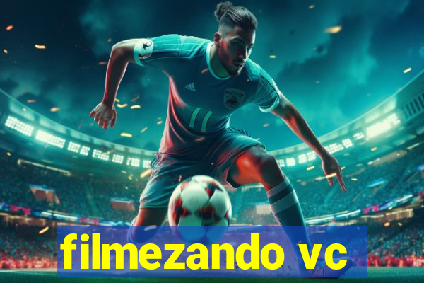 filmezando vc