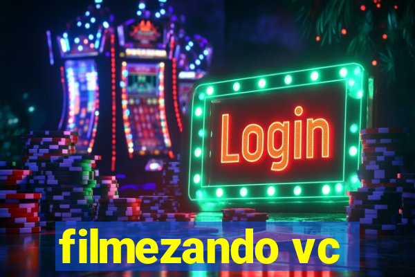 filmezando vc