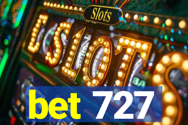 bet 727