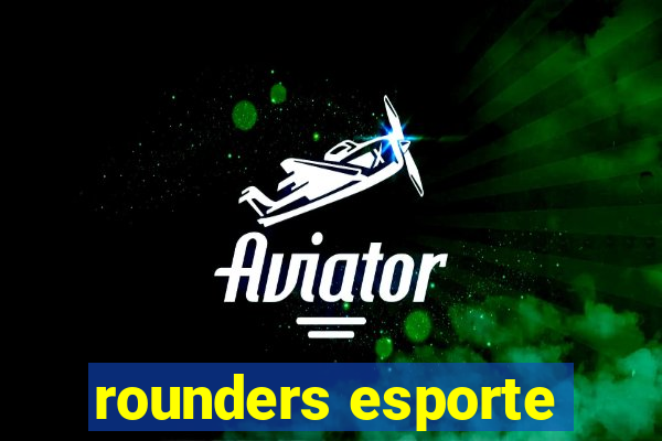 rounders esporte