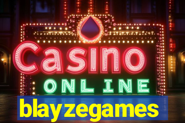 blayzegames
