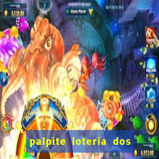 palpite loteria dos sonhos de hoje