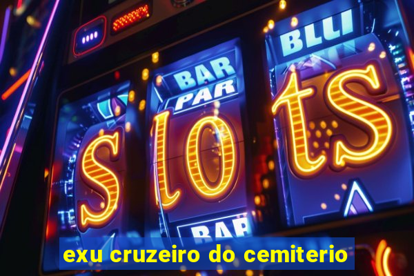 exu cruzeiro do cemiterio