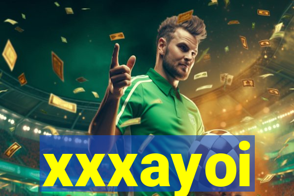 xxxayoi