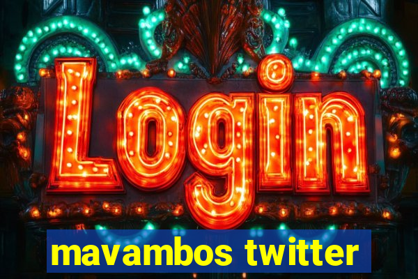 mavambos twitter