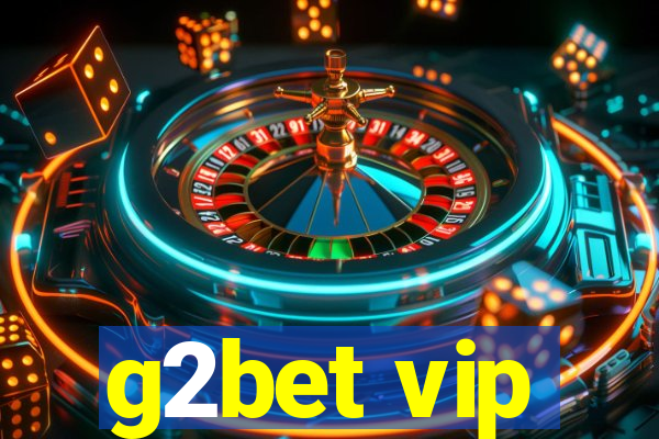 g2bet vip