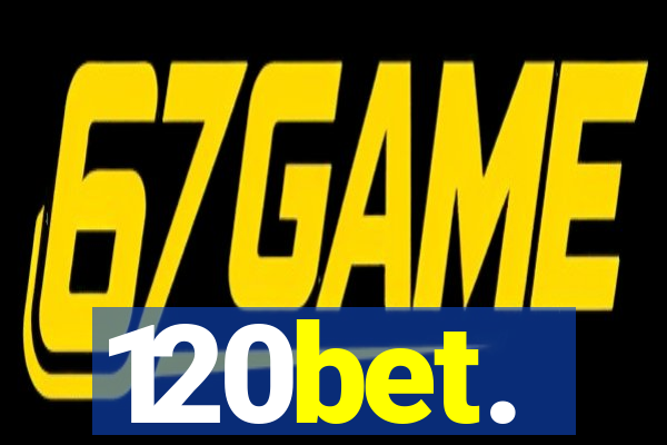 120bet.