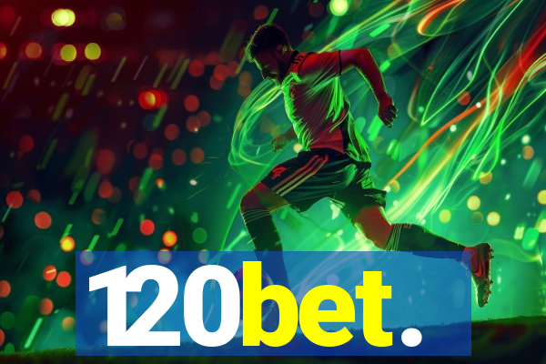 120bet.